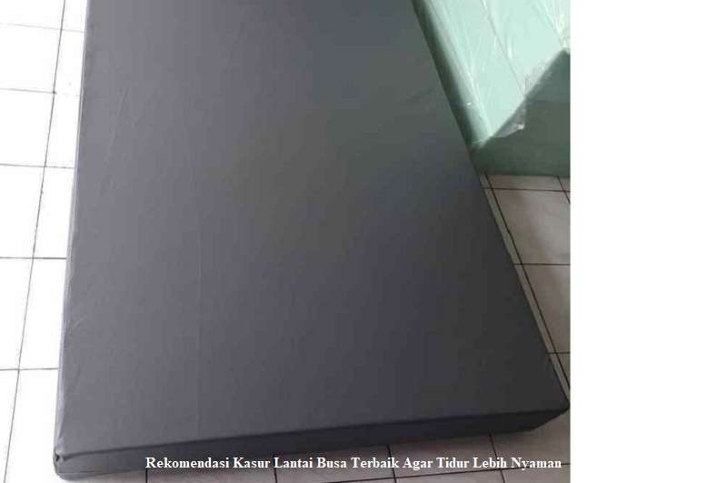 Kasur Lantai Busa